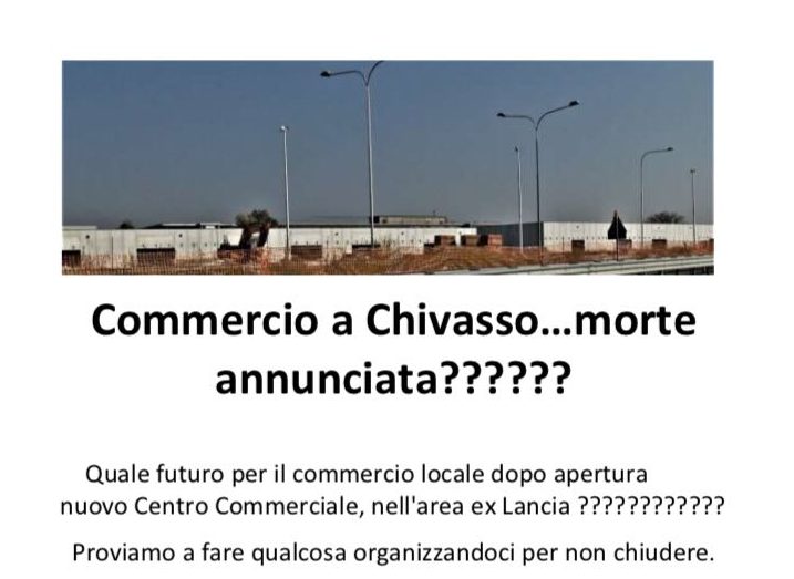 Commercio a Chivasso morte annunciata?