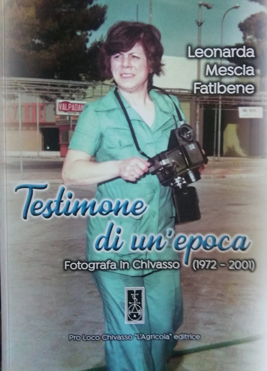 Chivasso rivive nelle foto  di Leo Mescia Fatibene